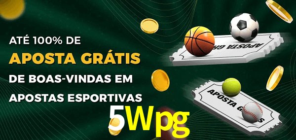 5Wpg Ate 100% de Aposta Gratis
